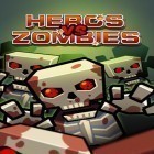 Juntamente com o jogo Zumbi irreprimível para iPhone, baixar grátis do Heróis contra zumbis.