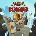 Juntamente com o jogo Pegue o doce para iPhone, baixar grátis do Quebra-gelo: Aventura de Vikings.