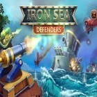 Juntamente com o jogo Gata Scaredy 3D Deluxe para iPhone, baixar grátis do Mar de ferro: Defensores.