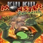 Juntamente com o jogo Batalha: Linha de defesa para iPhone, baixar grátis do Mate os Monstros.