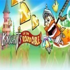 Juntamente com o jogo Raça - Torneio grande para iPhone, baixar grátis do Cavaleiro de Corda Redonda.