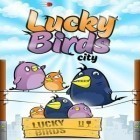 Juntamente com o jogo Ted, o saltador para iPhone, baixar grátis do Lucky Birds Cidade.