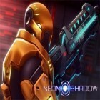Juntamente com o jogo Ataque de alienígenas para iPhone, baixar grátis do Sombra de Neon.