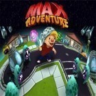 Juntamente com o jogo Apanhador de beisebol para iPhone, baixar grátis do Aventuras de Max.