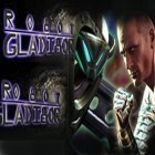 Juntamente com o jogo Galinhas para iPhone, baixar grátis do Robô Gladiador.