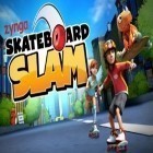 Juntamente com o jogo Aves fofos para iPhone, baixar grátis do Scateboard Slam.