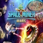 Juntamente com o jogo Meus Diamantes para iPhone, baixar grátis do Mineiro do espaço: Guerras.