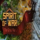 Juntamente com o jogo Raiva para iPhone, baixar grátis do Espírito de guerra: A grande guerra.