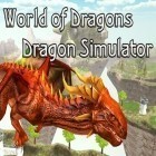 Juntamente com o jogo Mostros gostam de goma de bolha para iPhone, baixar grátis do Mundo de dragões: Simulador de dragão.