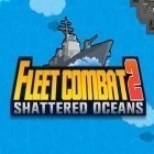 Juntamente com o jogo Diabos e Demônios para iPhone, baixar grátis do Сombate da Frota 2: Oceanos destroçados.
