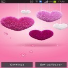 Além do papel de parede animado para Android Natureza ao vivo: Flores de Primavera 3D, baixar do arquivo apk gratuito da imagem de fundo Corações macios.